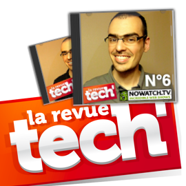 Vidéo  La Revue Tech n°6